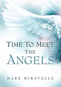 Time to Meet the Angels (Paperback, 2nd)