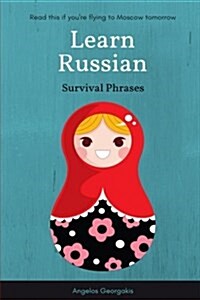 Learn Russian: Survival Phrases (Paperback)