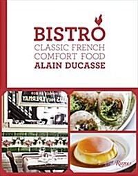 Bistro: Classic French Comfort Food (Hardcover)