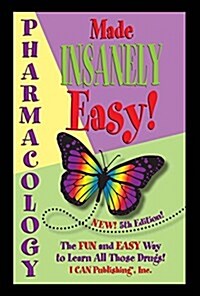 Pharmacology Made Insanely Easy (Paperback, 5th)
