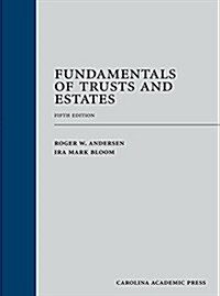 Fundamentals of Trusts and Estates (Hardcover, 5th)