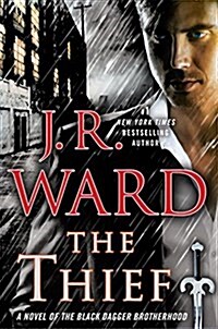 The Thief: A Novel of the Black Dagger Brotherhood (Hardcover)