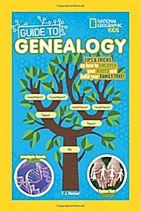 National Geographic Kids Guide to Genealogy (Paperback)