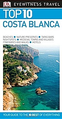 DK Eyewitness Top 10 Costa Blanca (Paperback)