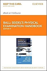 Seidels Physical Examination Handbook Elsevier Ebook on Vitalsource Retail Access Card (Pass Code, 9th)