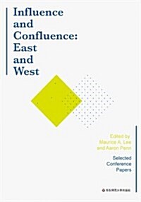 Influence and Confluence: East and West: A Global Anthology on the Short Story (Paperback)