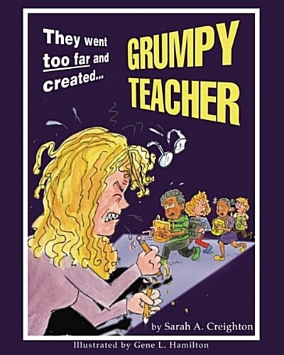 Grumpy Teacher (Paperback)