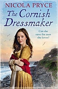 The Cornish Dressmaker : A sweeping historical romance for fans of Poldark (Paperback, Main)