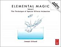 Elemental Magic, Volume II : The Technique of Special Effects Animation (Paperback)