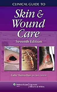 Clinical Guide to Skin & Wound Care (Spiral, 7)