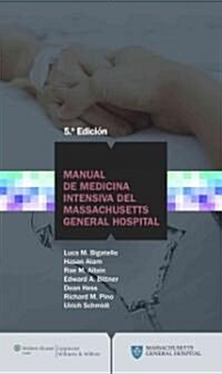 Manual de Medicina Intensiva del Massachusetts General Hospital (Paperback, 5)