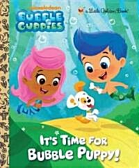 Its Time for Bubble Puppy! (Hardcover)