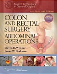 Colon and Rectal Surgery: Abdominal Operations (Hardcover)