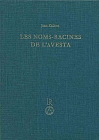 Les Noms-Racines de LAvesta (Hardcover)