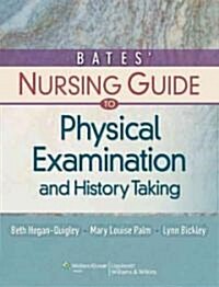 Bates Nursing Guide to Physical Examination and History Taking (Hardcover)