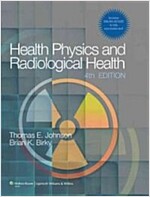 Health Physics and Radiological Health [with Access Code] [With Access Code] (Hardcover, 4)