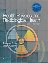 Health Physics and Radiological Health [with Access Code] [With Access Code] (Hardcover, 4)