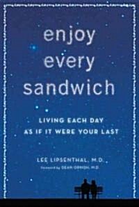 Enjoy Every Sandwich (Hardcover, Deckle Edge)