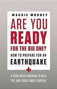Are You Ready?: How to Prepare for an Earthquake (Paperback)