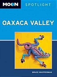 Moon Spotlight Oaxaca Valley (Paperback)