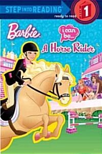 [중고] I Can Be a Horse Rider (Barbie) (Paperback)