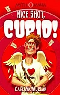[중고] Nice Shot, Cupid! (Paperback)