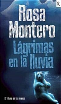 Lagrimas En La Lluvia (Paperback)