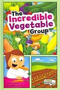 The Incredible Vegetable Group (Hardcover)