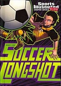 Soccer Longshot (Hardcover)