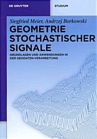 Geometrie Stochastischer Signale (Paperback)