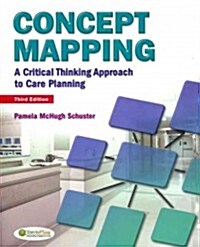Concept Mapping: A Critical-Thinking Approach to Care Planning (Paperback, 3)