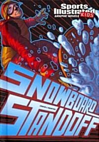 Snowboard Standoff (Hardcover)