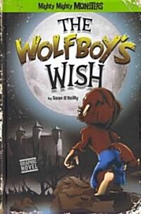 The Wolfboys Wish (Library Binding)