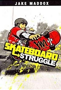 Skateboard Struggle (Paperback)