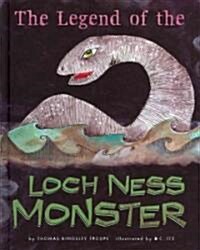 The Legend of the Loch Ness Monster (Hardcover)