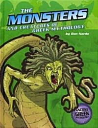 The Monsters and Creatures of Greek Mythology (Hardcover)