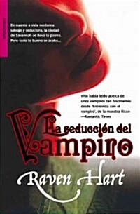 La Seduccion del Vampiro / The Vampires Seduction (Paperback, Translation)