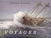 Voyages: To the New World and Beyond (Hardcover)