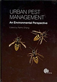 Urban Pest Management: An Environmental Perspective (Hardcover)