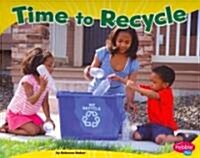 Time to Recycle (Paperback)