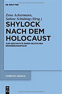 Shylock Nach Dem Holocaust (Hardcover)