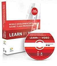 Mobile Development with Adobe Flash Professional CS5.5 and Flash Builder 4.5 [With DVD ROM] (Paperback)