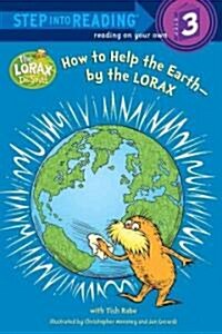 [중고] How to Help the Earth-By the Lorax (Dr. Seuss) (Paperback)