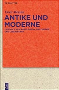 Antike Und Moderne (Hardcover)