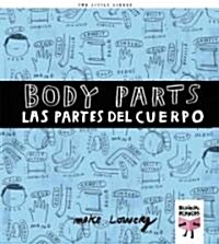 Body Parts/Las Partes del Cuerpo (Board Books)