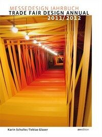Trade fair design annual 2011/2012 : Messedesign Jahrbuch 2011/2012