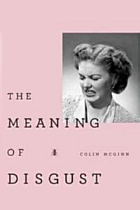 The Meaning of Disgust (Hardcover)