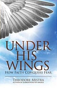 Under His Wings (Paperback)