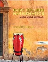 Basic College Mathematics: A Real-World Approach [With Access Code] (Paperback, 4)