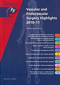 Fast Facts: Vascular and Endovascular Highlights (Paperback)